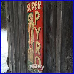 OLD ORIGINAL VINTAGE SUPER PYRO ANTI-FREEZE sign ADVERTISING GAS PUMP OIL CAR