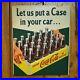 Rare-Vintage-Drink-Coca-Cola-Sign-Advertising-Let-Us-Put-A-Case-In-Your-Car-01-px