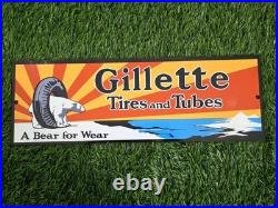 VINTAGE GILLETTE TIRES AND TUBES PORCELAIN SIGN CAR GAS TRUCK OIL 15x5 VINTAGE GILLETTE TIRES AND TUBES PORCELAIN SIGN CAR GAS TRUCK OIL 15x5