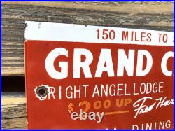 VINTAGE GRAND CANYON AUTO LODGE CABINS 12x4 PORCELAIN GAS PUMP STATION OIL SIGN
