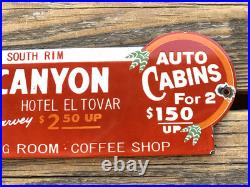 VINTAGE GRAND CANYON AUTO LODGE CABINS 12x4 PORCELAIN GAS PUMP STATION OIL SIGN
