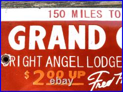 VINTAGE GRAND CANYON AUTO LODGE CABINS 12x4 PORCELAIN GAS PUMP STATION OIL SIGN