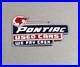 Vintage-12-Pontiac-Indian-Dealership-Porcelain-Sign-Car-Oil-Gas-Motorcycle-01-bqya