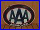 Vintage-30-x-22-AAA-Auto-Club-Approved-Service-Station-Porcelain-Sign-Gas-Oil-01-amz