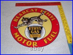 Vintage Bearcat Ethyl & General Motors Cat 11 3/4 Porcelain Metal Gasoline Sign