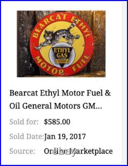 Vintage Bearcat Ethyl & General Motors Cat 11 3/4 Porcelain Metal Gasoline Sign
