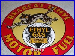 Vintage Bearcat Ethyl & General Motors Cat 11 3/4 Porcelain Metal Gasoline Sign