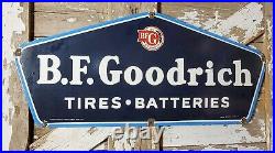 Vintage Bf Goodrich Porcelain Sign Old Automobile Car Parts Store Tires Battery