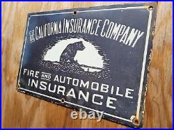 Vintage California Insurance Porcelain Sign Fire Automobile Police Bear Oil Gas