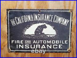 Vintage California Insurance Porcelain Sign Fire Automobile Police Bear Oil Gas
