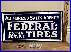 Vintage Federal Tires 9 X 18 Dbl Sided Porcelain Sign Car Gas & Oil Flying A