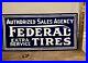 Vintage-Federal-Tires-9-X-18-Dbl-Sided-Porcelain-Sign-Car-Gas-Oil-Flying-A-01-tlx