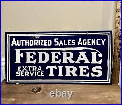 Vintage Federal Tires 9 X 18 Dbl Sided Porcelain Sign Car Gas & Oil Flying A