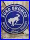 Vintage-Ford-Bronco-Porcelain-Sign-30-Automobile-Dealer-Gas-Motor-Oil-Service-01-dcpr
