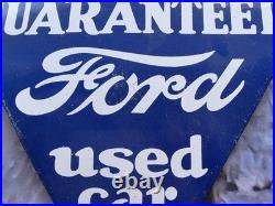 Vintage Ford Used Car Guaranteed Porcelain Sign 11.5 Triangle