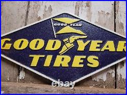Vintage Good Year Tires Sign Cast Iron Metal Auto Parts Truck Car Gas Sales Oil