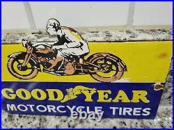 Vintage Goodyear Porcelain Sign Motorcycle Tires Automobile Oil Lube Gas Station