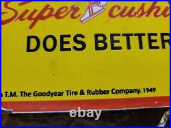 Vintage Goodyear Tires Porcelain Sign Old 1949 Gas Automobile Parts Dealer Store