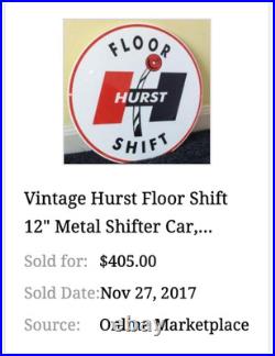 Vintage Hurst Floor Shift 1' Metal Car Truck 4 5 Speed Shifter Gasoline Oil Sign
