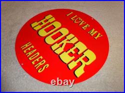 Vintage I Love My Hooker Headers 11 3/4 Porcelain Metal Car, Gasoline Oil Sign