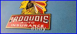 Vintage Iroquois Auto Insurance Sign Indian Head Dress Gas Pump Porcelain Sign