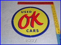 Vintage Nos Chevrolet Ok Used Cars 11 3/4 Porcelain Metal Car Gasoline Oil Sign