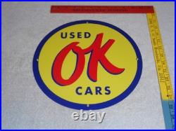 Vintage Nos Chevrolet Ok Used Cars 11 3/4 Porcelain Metal Gasoline & Oil Sign