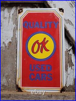 Vintage Ok Used Cars Porcelain Sign Automobile Dealer Sales Oil Gas Salesman 12