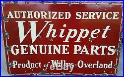 Vintage Original Willys Overland Whippet 2 Sided Porcelain Sign 24 By 36 Inches