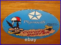 Vintage Plymouth Wile E Coyote Duster Mopar 11 3/4 Porcelain Metal Gas Oil Sign