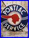 Vintage-Pontiac-Porcelain-Sign-30-Car-Dealer-Automobile-Gas-Motor-Oil-Service-01-ohvl
