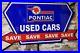 Vintage-Pontiac-Porcelain-Sign-36-Used-Car-Dealer-Sales-Gas-Oil-Truck-Service-01-od
