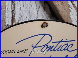 Vintage Pontiac Porcelain Sign Old 12 Car Dealer Automobile Advertising Plaque