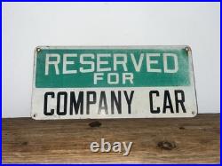 Vintage Reserved For Company Car Sign