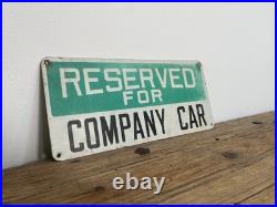 Vintage Reserved For Company Car Sign