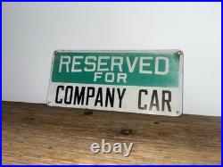 Vintage Reserved For Company Car Sign