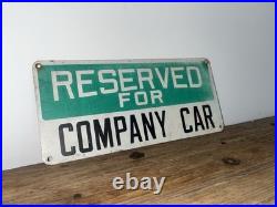 Vintage Reserved For Company Car Sign