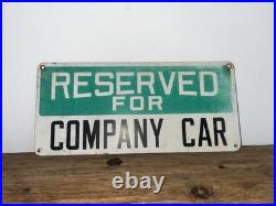 Vintage Reserved For Company Car Sign