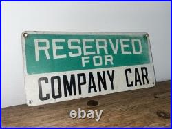 Vintage Reserved For Company Car Sign