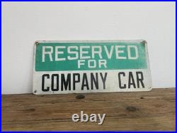 Vintage Reserved For Company Car Sign