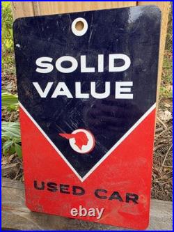 Vintage Solid Value Used Car Dealer Porcelain Sign 12 X 8