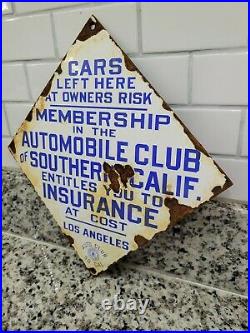 Vintage Southern California Auto Club Porcelain Sign Automobile Member Gas Oil