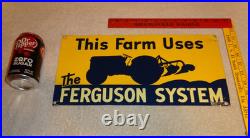 Vintage This Farm Uses The Ferguson System Ford Tractor 15.5 Metal Gas Oil Sign
