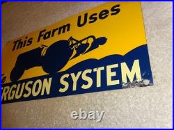 Vintage This Farm Uses The Ferguson System Ford Tractor 15.5 Metal Gas Oil Sign