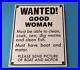 Vintage-Wanted-Good-Woman-Porcelain-Automobile-Car-Garage-Gas-Station-Sign-01-jeg