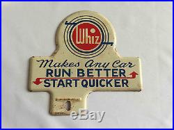 Vintage Whiz Motor Oil Run Better Start Quicker Car Ad License Plate Topper Sign