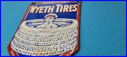 Vintage Wyeth Tires Porcelain Gas Motor Oil Automobile Service Mechanic Ad Sign