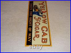 Vintage Yellow Cab 5 Cent Cigar Policeman Automobile 20 Metal Gasoline Oil Sign