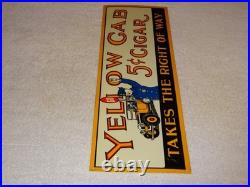 Vintage Yellow Cab 5 Cent Cigar Policeman Automobile 20 Metal Gasoline Oil Sign