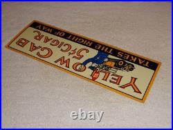 Vintage Yellow Cab 5 Cent Cigar Policeman Automobile 20 Metal Gasoline Oil Sign